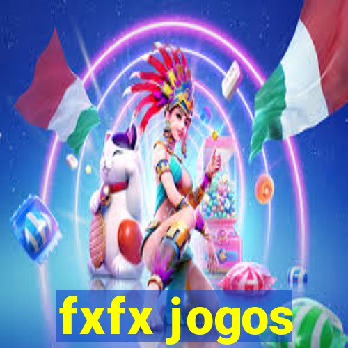 fxfx jogos